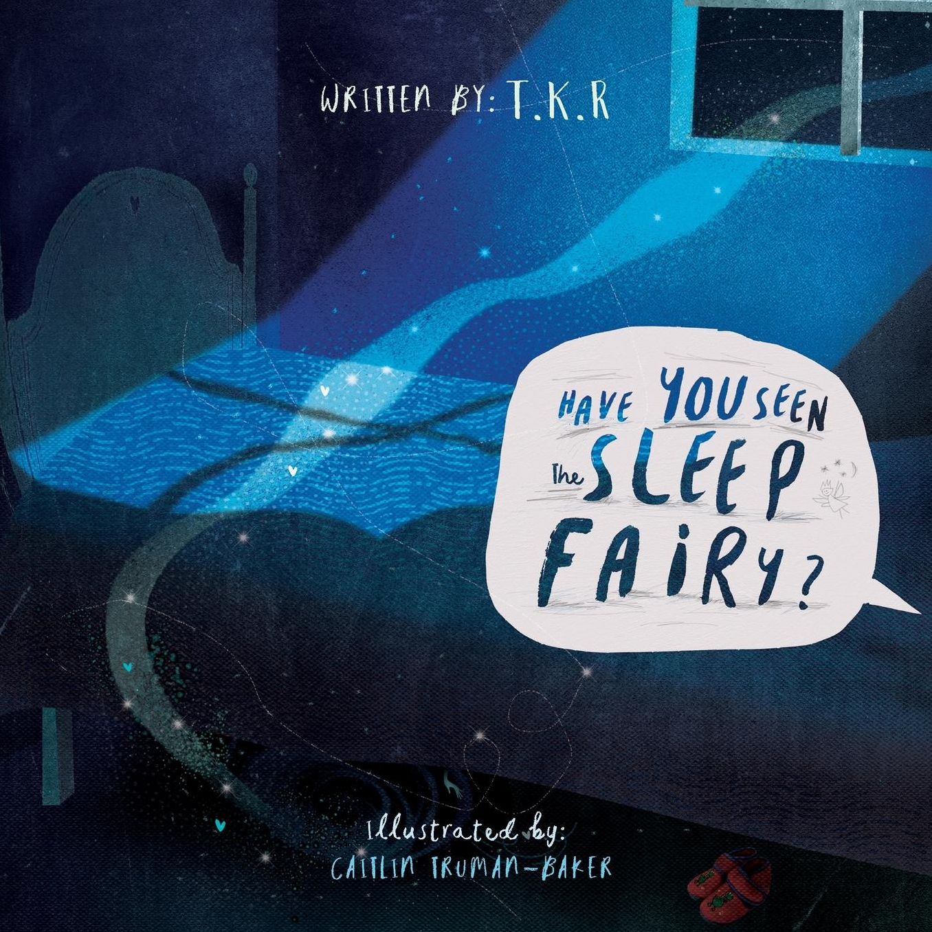 Have You Seen the Sleep Fairy?