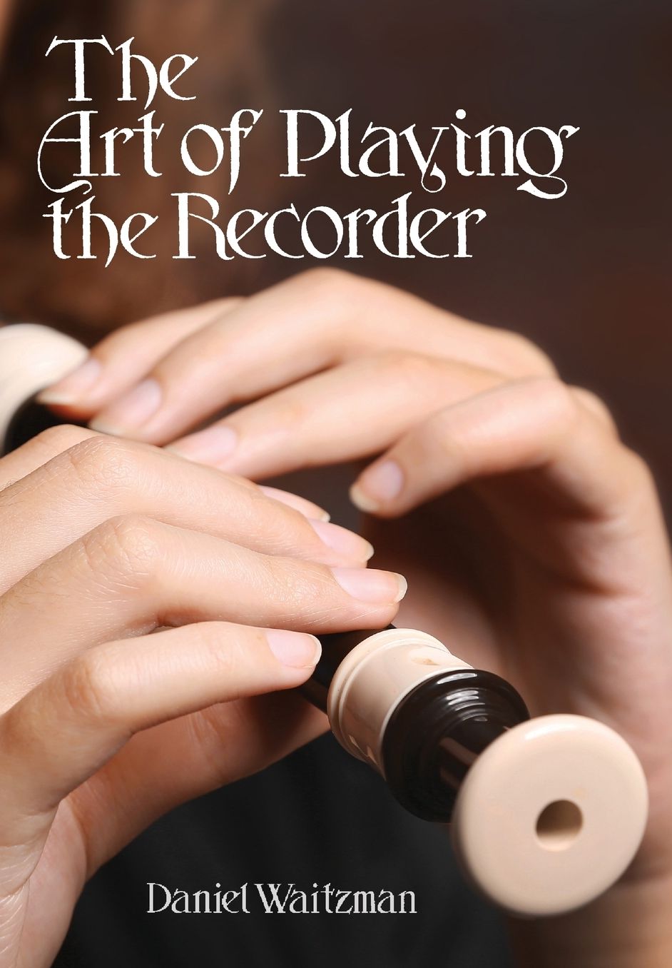 The Art of Playing the Recorder