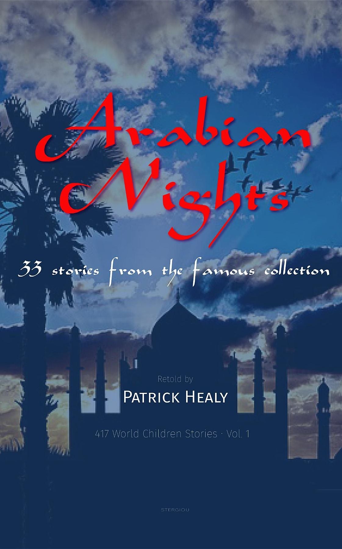 Arabian Nights: 33 stories from the famous collection