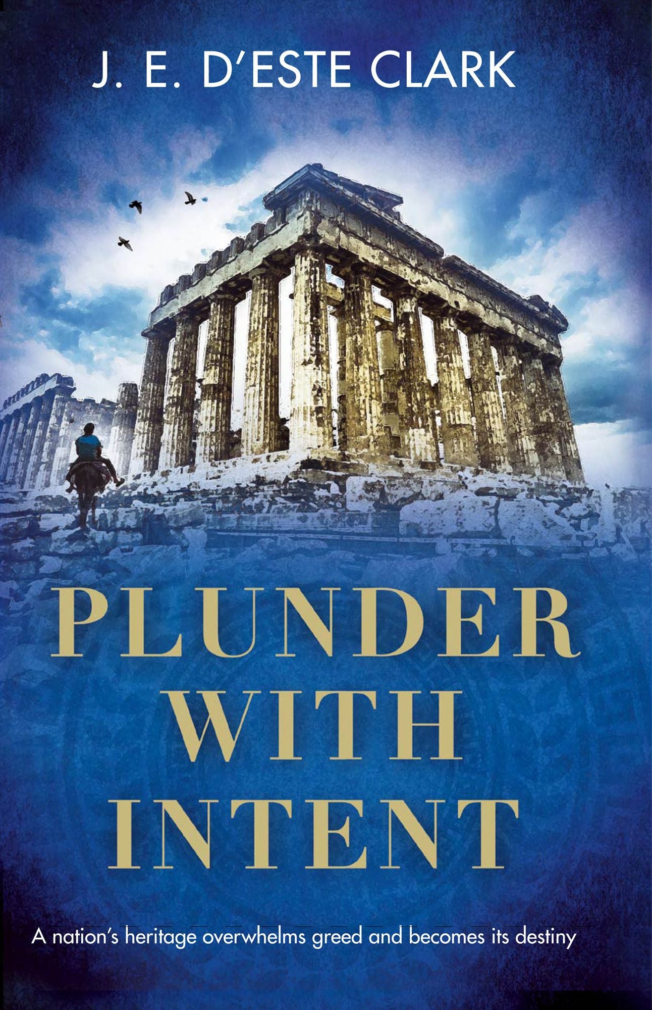 Plunder with Intent