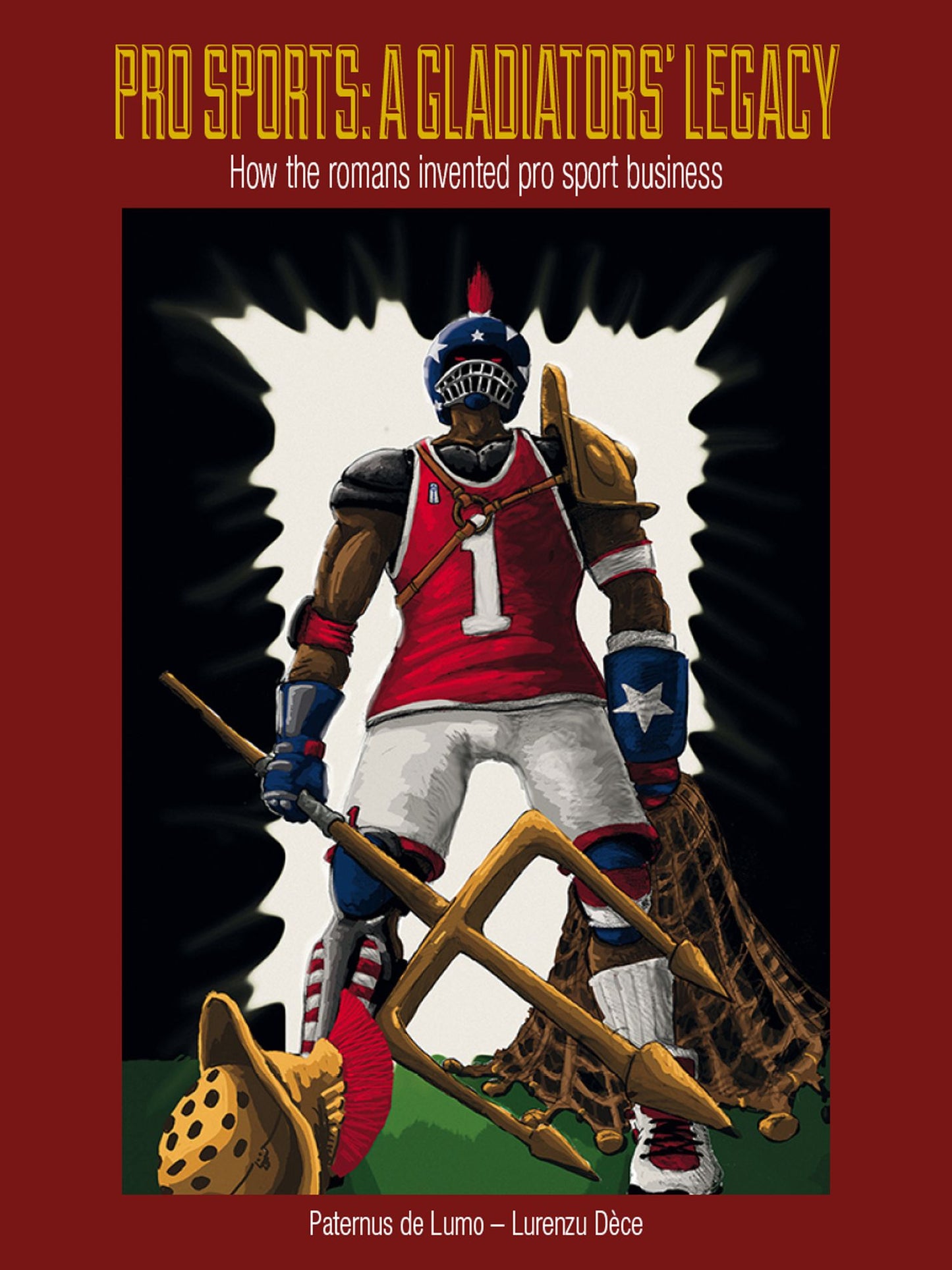Gladiators vs Pro Sports: How the Romans Invented Pro Sport Business?
