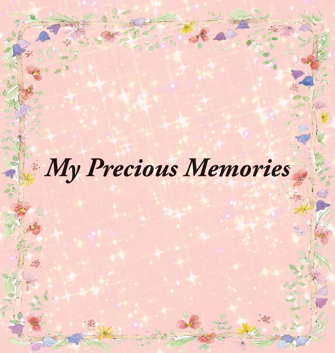 My Precious Memories