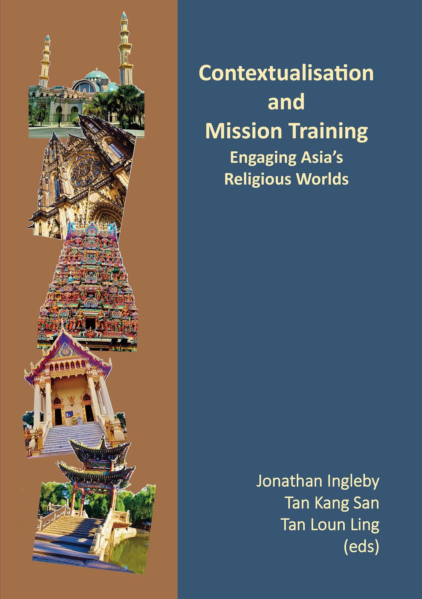 Contextualisation and Mission Training: Engaging Asia's Religious Worlds