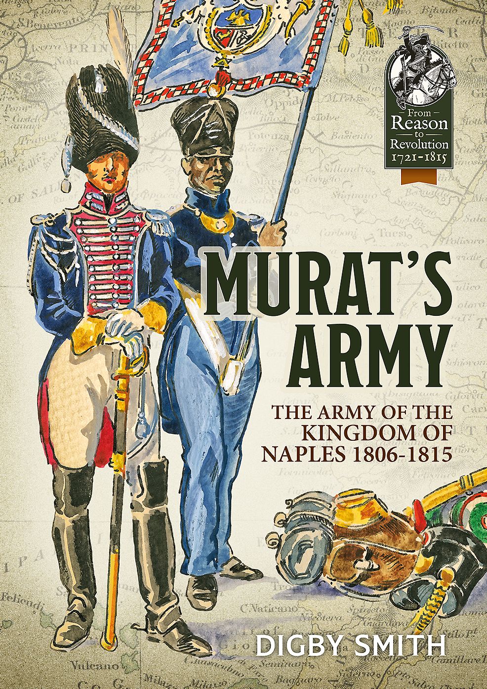 Murat's Army: The Army of the Kingdom of Naples 1806-1815