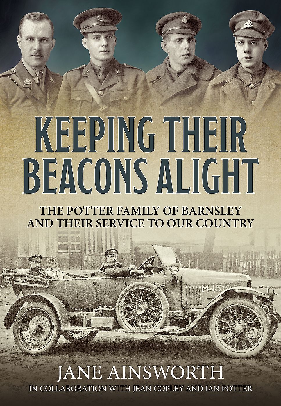 Keeping their Beacons Alight: The Potter Family of Barnsley and their Service to Our Country