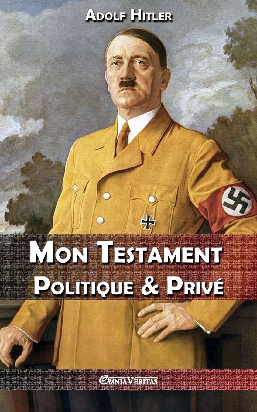 Mon Testament Politique & Privï¿½