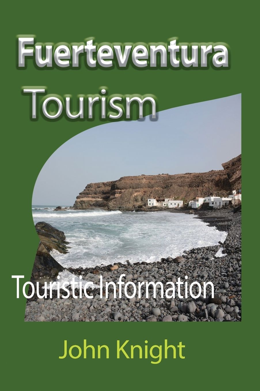 Fuerteventura Tourism: Touristic Information