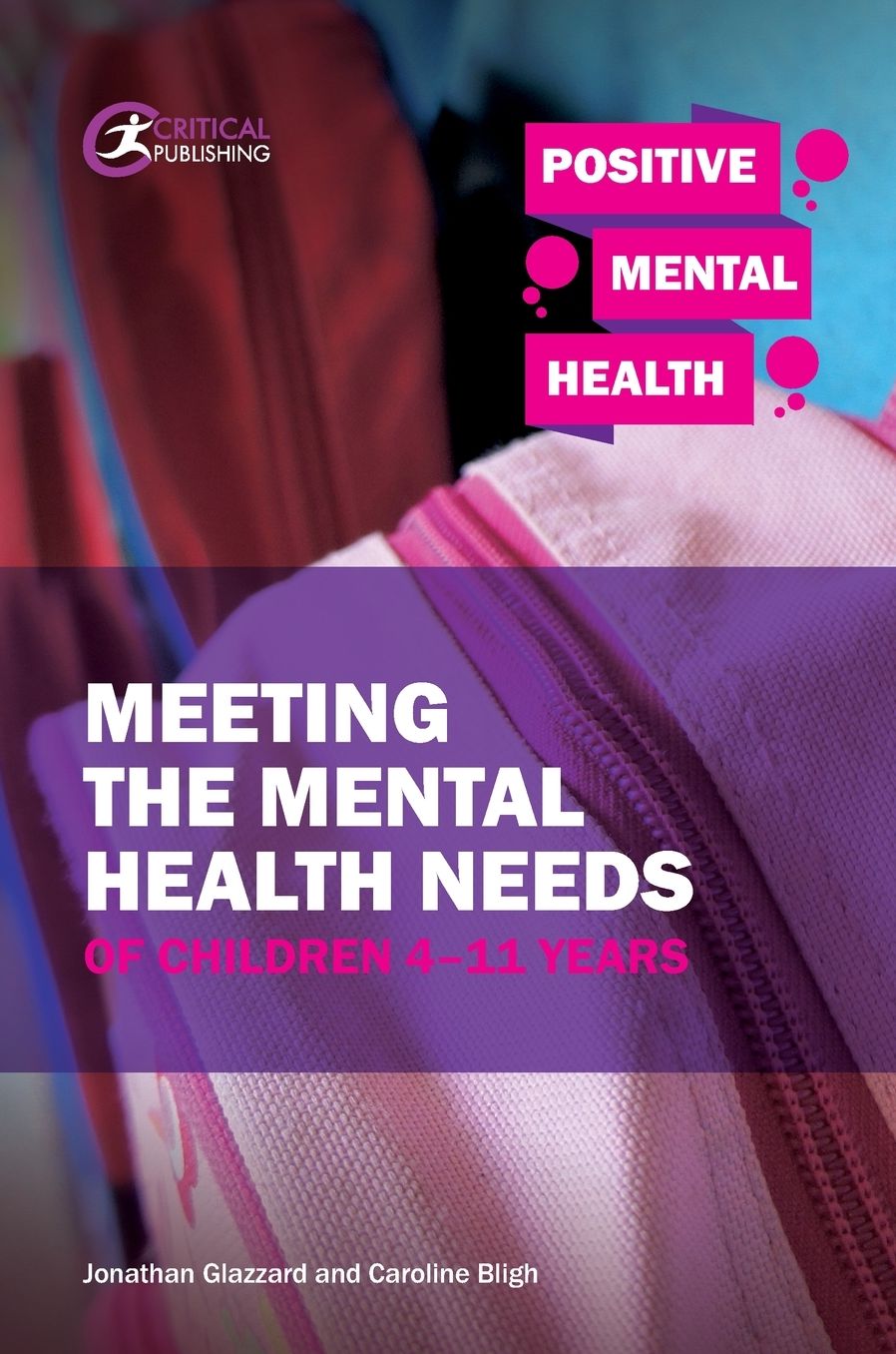 Understanding, Identifying & Meeting the Needs of Children 4-11 Years