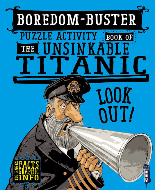 Boredom-Buster Puzzle Activity Book of the Unsinkable Titanic