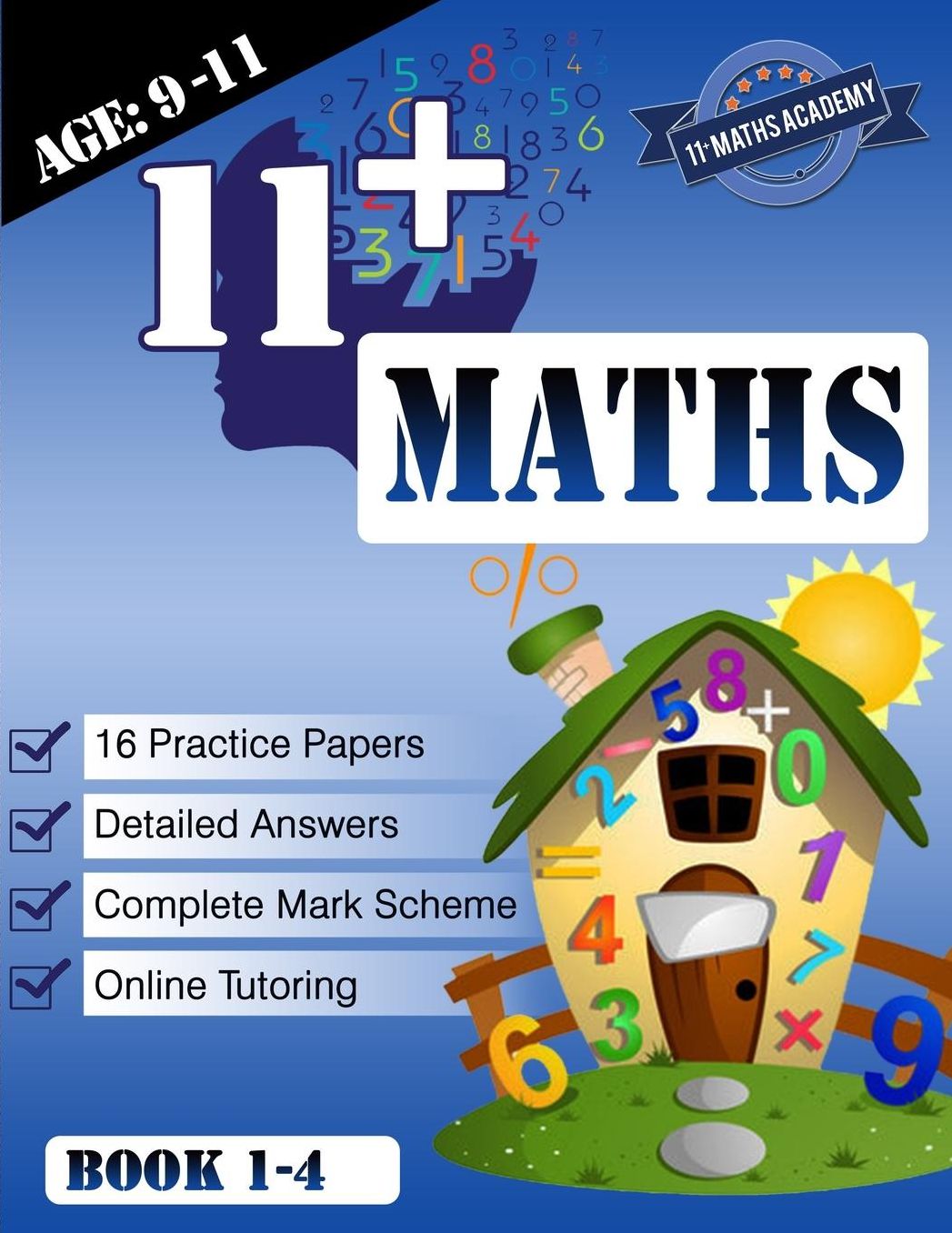 11+ Maths Practice Papers Book 1-4 (Age 9-11)