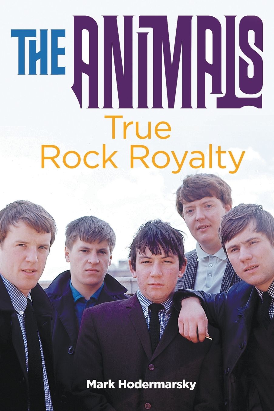 The Animals: True Rock Royalty