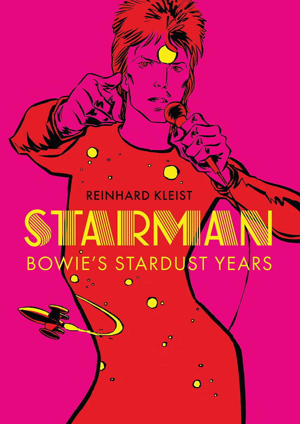 Starman: David Bowie's Ziggy Stardust Years