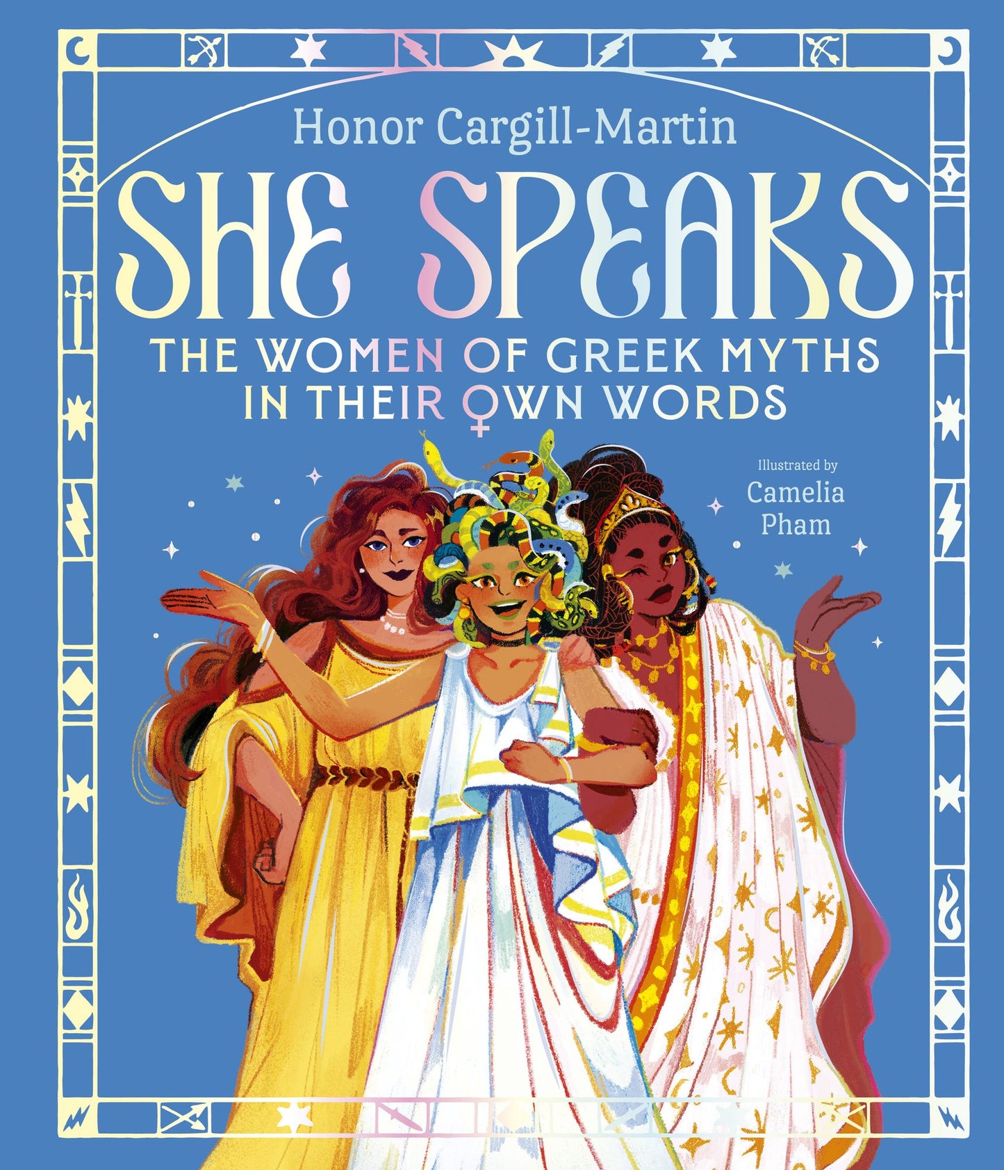 She Speaks: The Women of Greek Myths in Their Own Words