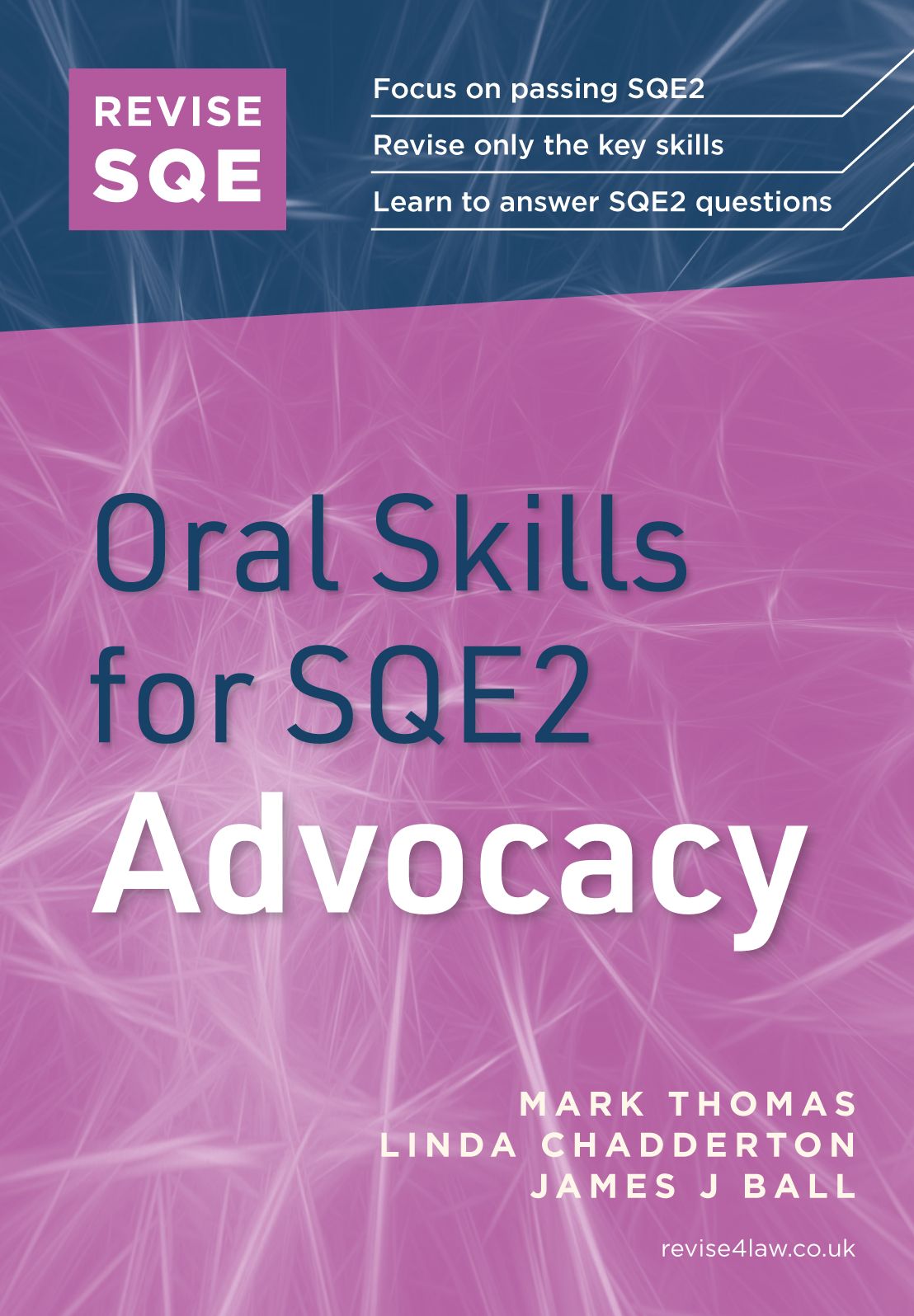 Revise SQE Oral Skills in Advocacy: Legal Skills for SQE2