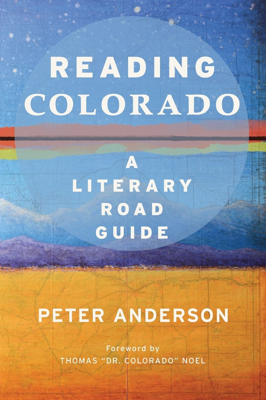 Reading Colorado: A Literary Road Guide