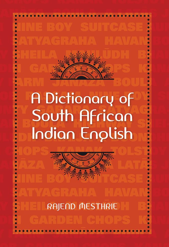 A Dictionary of South African Indian English