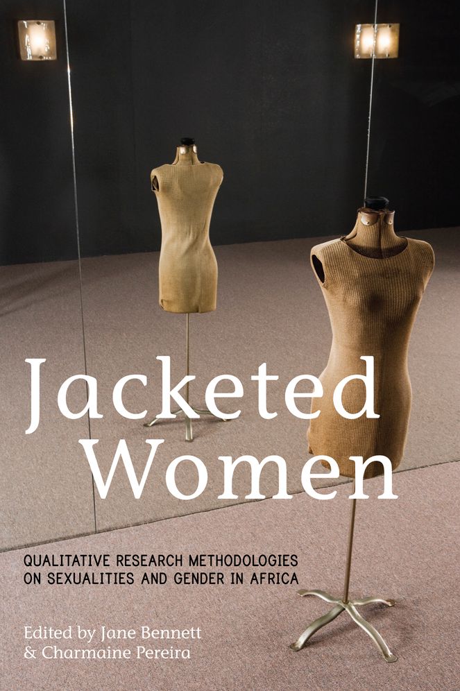 Jacketed Women: Qualitative research methodologies on sexualities and gender in Africa