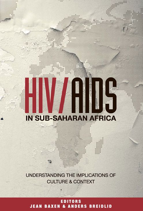 HIV/AIDS in Sub-Saharan Africa: Understanding the implications of culture & context