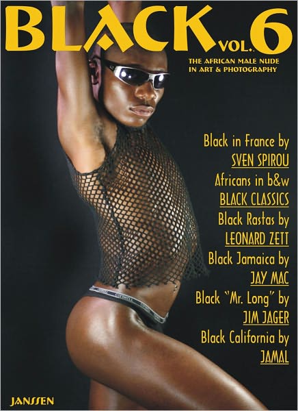 Black Volume 6: The African Male Nude in Art & Photography