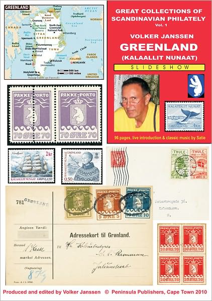 Great Collections of Scandinavian Philately: Vol. 1: Greenland