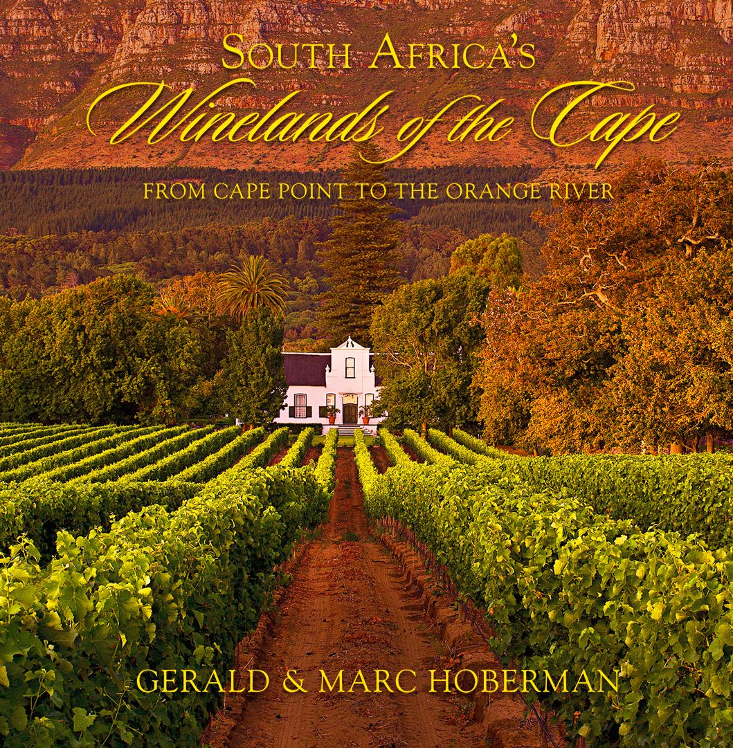 South Africa's Winelands of the Cape: From Cape Town to the Orange River