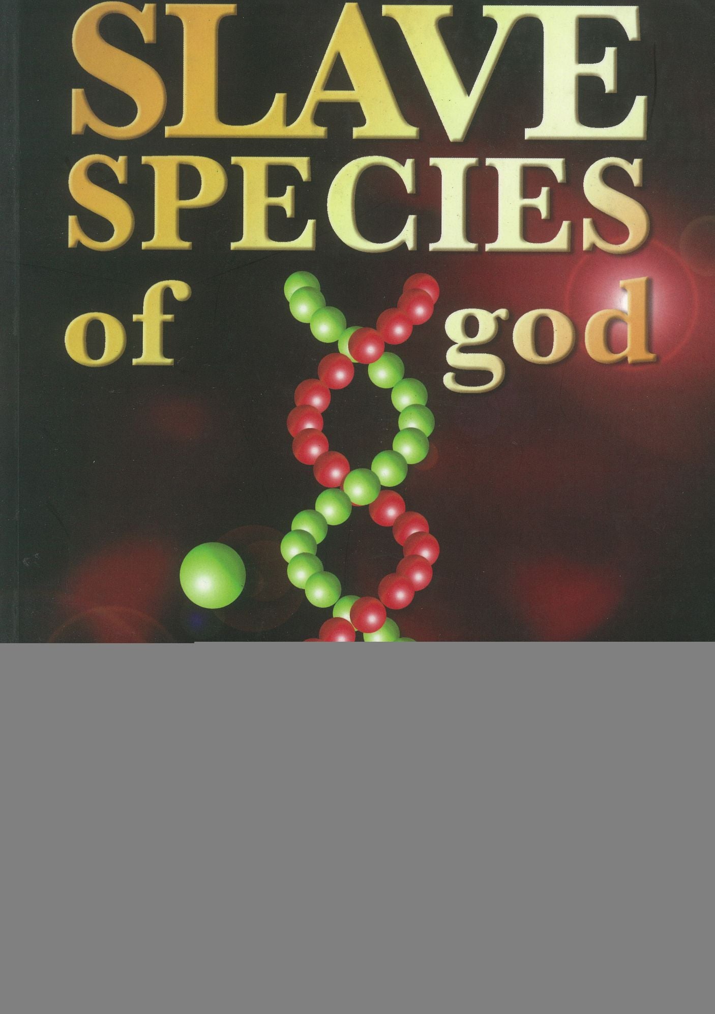 Slave Species of God