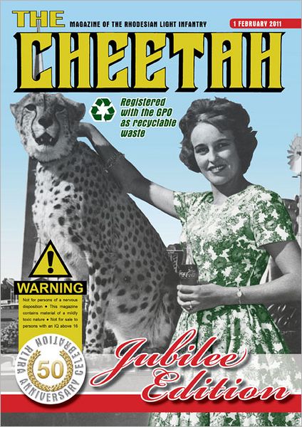 The Cheetah: Magazine of the Rhodesian Light Infantry