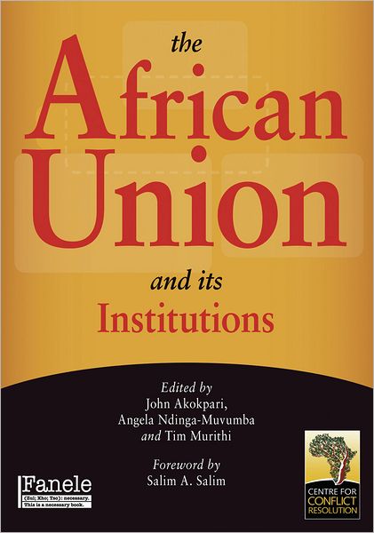 The African Union and Its Institutions