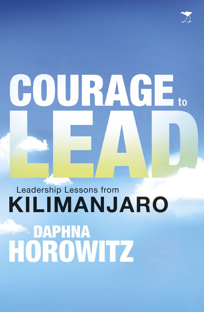 Courage to Lead: Leadership Lessons from Kilimanjaro