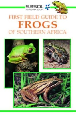 First Field Guide to Frogs of Southern Africa