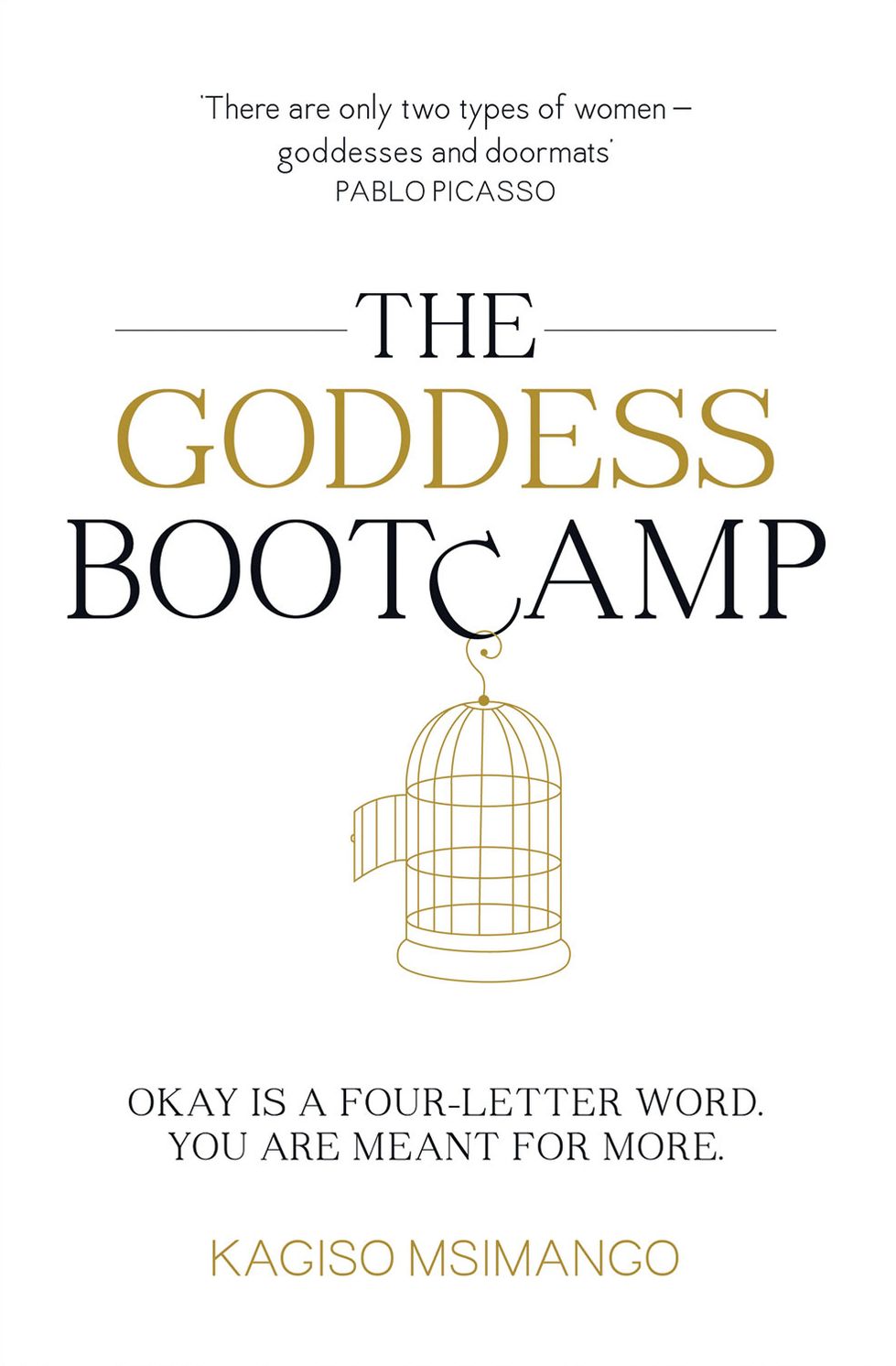 The Goddess Bootcamp: Okay Is a Four-Letter Word. You Are Meant for More