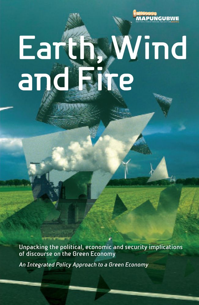 Earth, Wind and Fire: Unpacking the Political, Economic and Security Implications of Discourse on the Green Economy