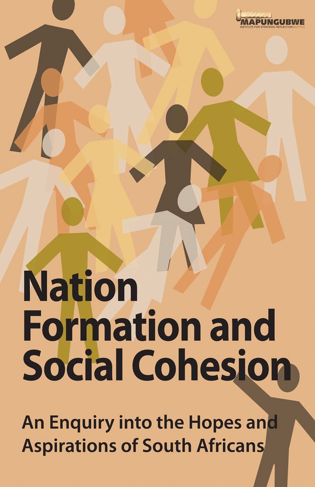 Nation Formation and Social Cohesion: An Enquiry into the Hopes and Aspirations of South Africans