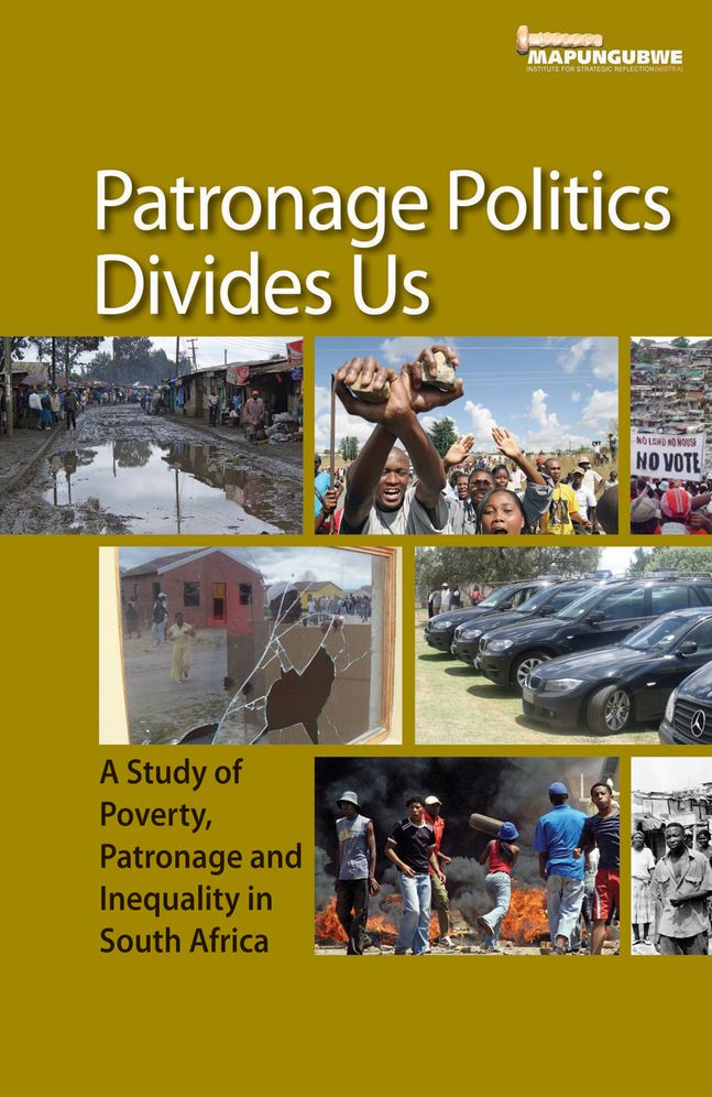 Patronage Politics Divides Us: A Study of Poverty, Patronage and Inequality in South Africa