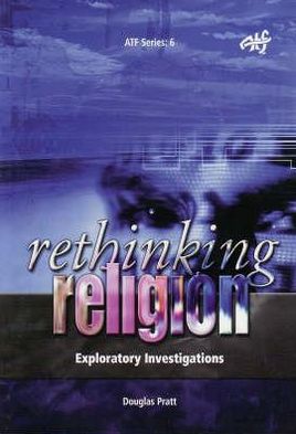 Rethinking Religion: Exploratory Investigations