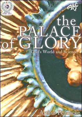 Palace of Glory: God's World and Science