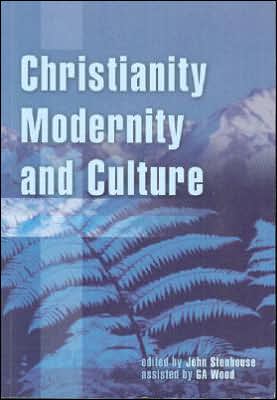 Christianity, Modernity and Culture: New Perspectives on New Zealand History