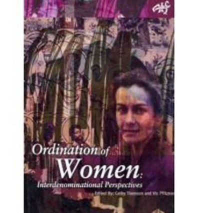 Ordination of Women: Interdenominational Perspectives
