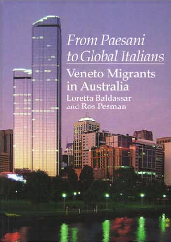 From Paesani to Global Italians: Veneto Migrants in Australia