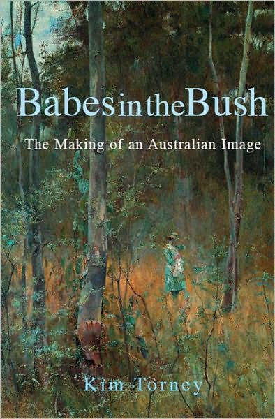 Babes in the Bush: The Making of an Australian Image