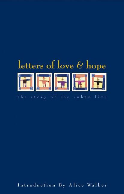 Letters of Love & Hope: The Story of the Cuban Five