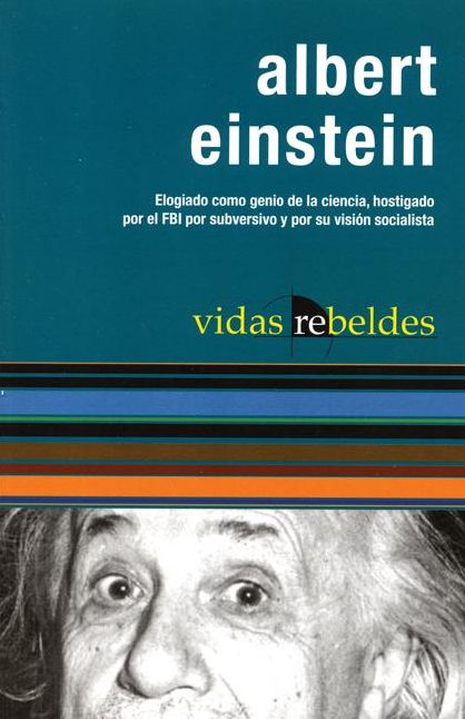 Albert Einstein: Vidas Rebeldes