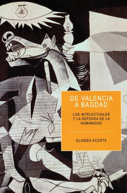 De Valencia a Bagdad: Los intelectuales y la defensa de la humanidad