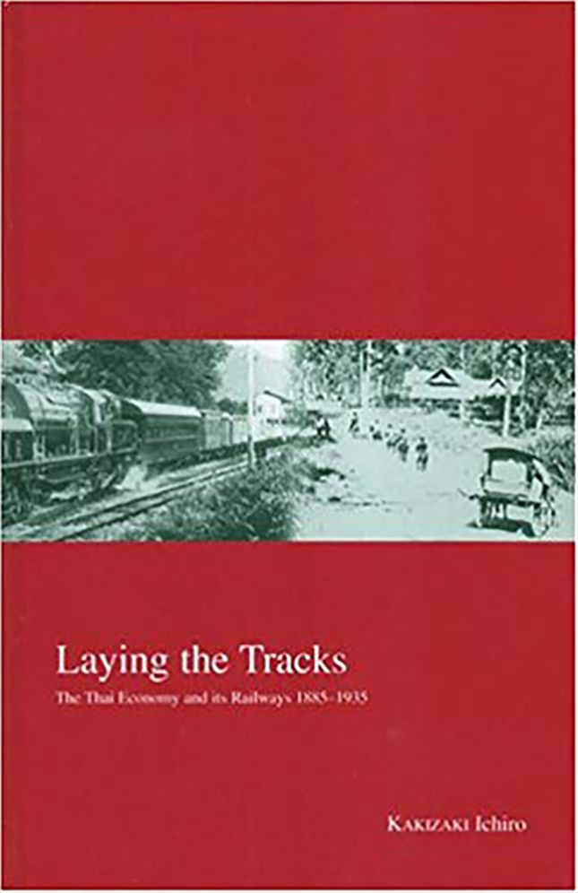 Laying the Tracks: The Impact of Railways on the Thai Economy 1885-1935