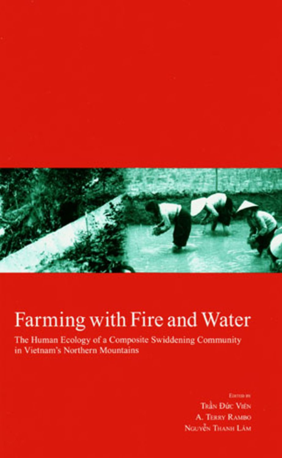 Farming with Fire and Water