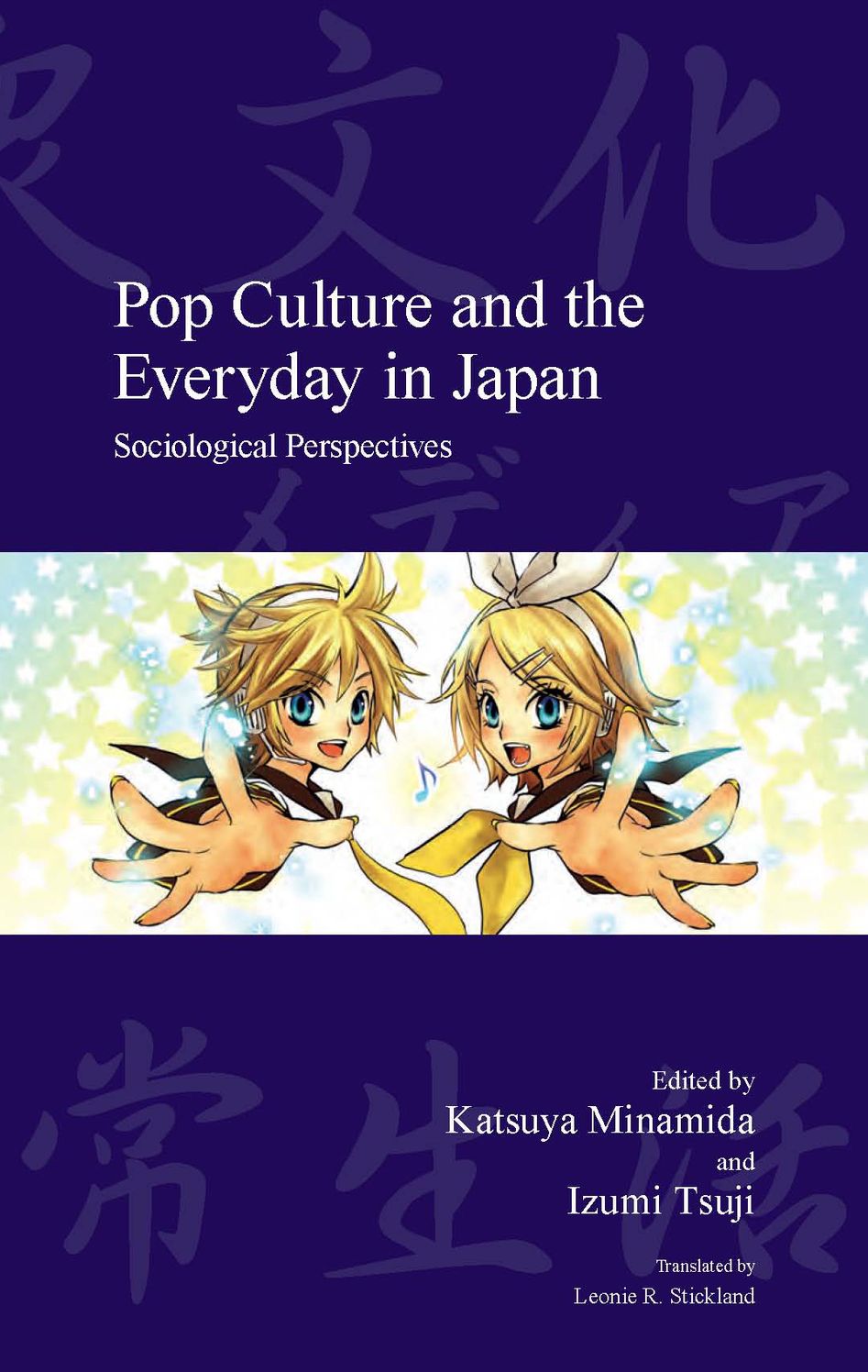 Pop Culture and the Everyday in Japan: Sociological Perspectives