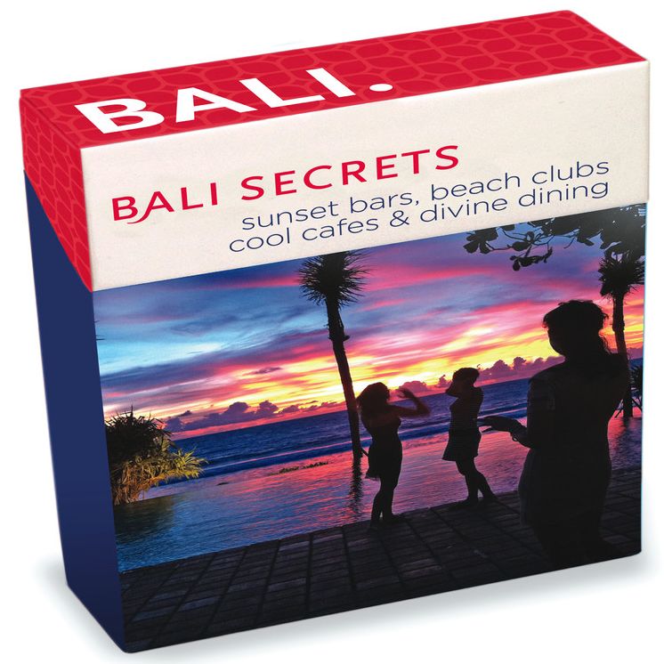 Bali Secrets: sunset bars, beach clubs, cool cafes & divine dining