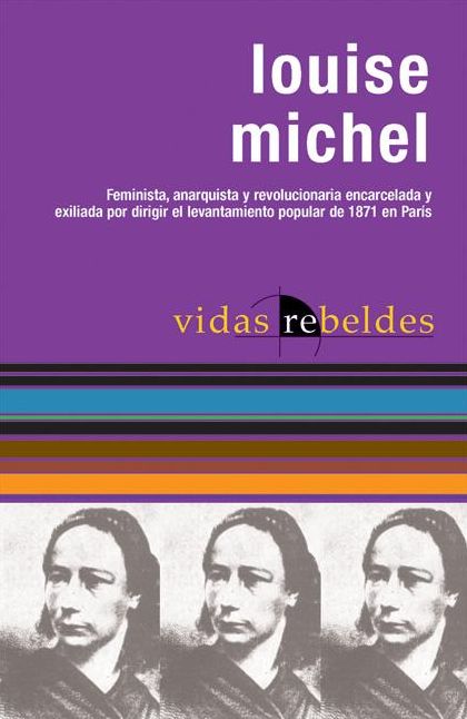 Louise Michel: Vidas Rebeldes