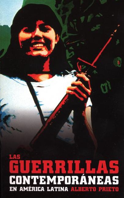 Las Guerrillas Contemporaneas en America Latina
