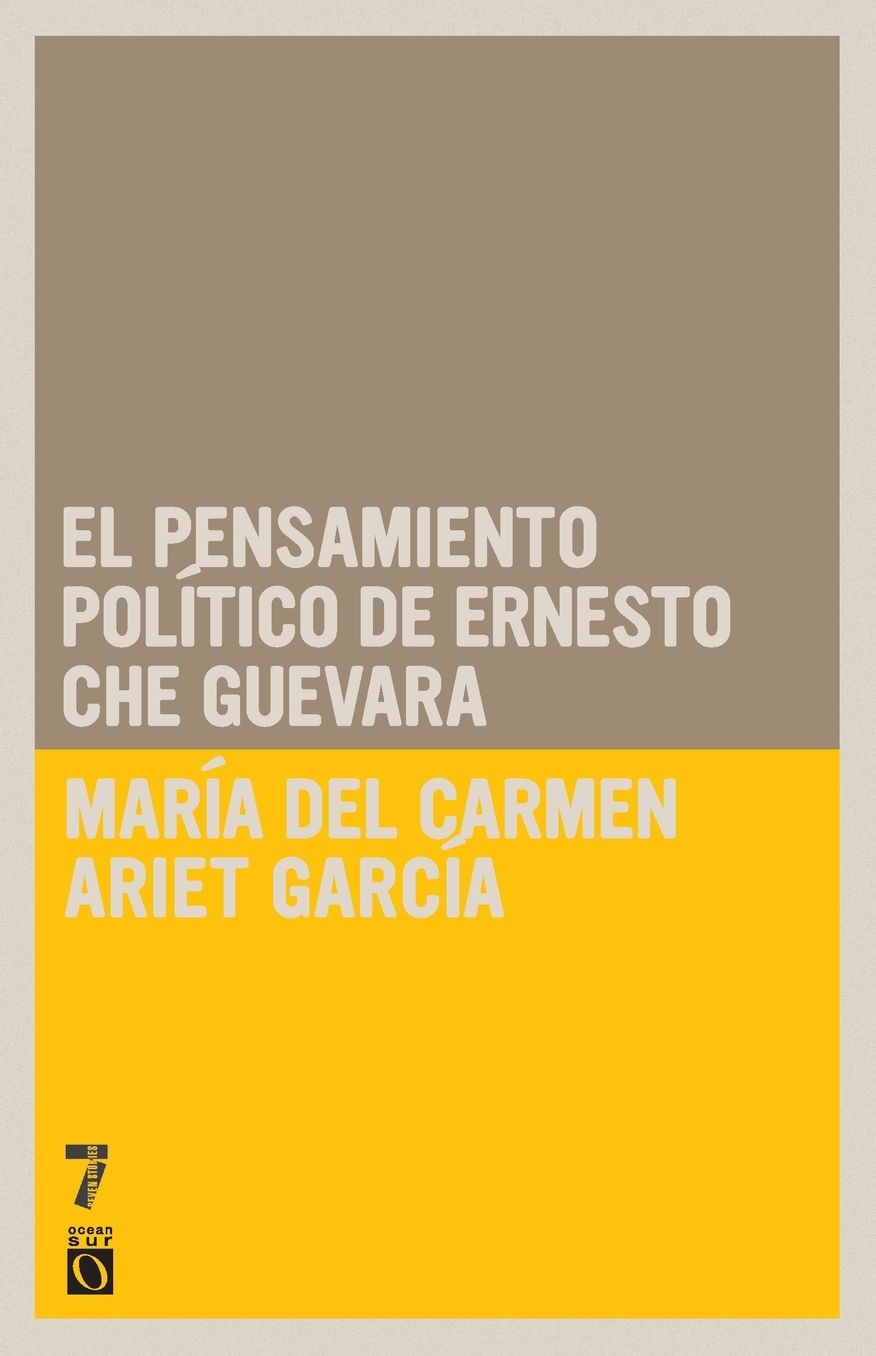 El Pensamiento Politico de Ernesto Che Guevara